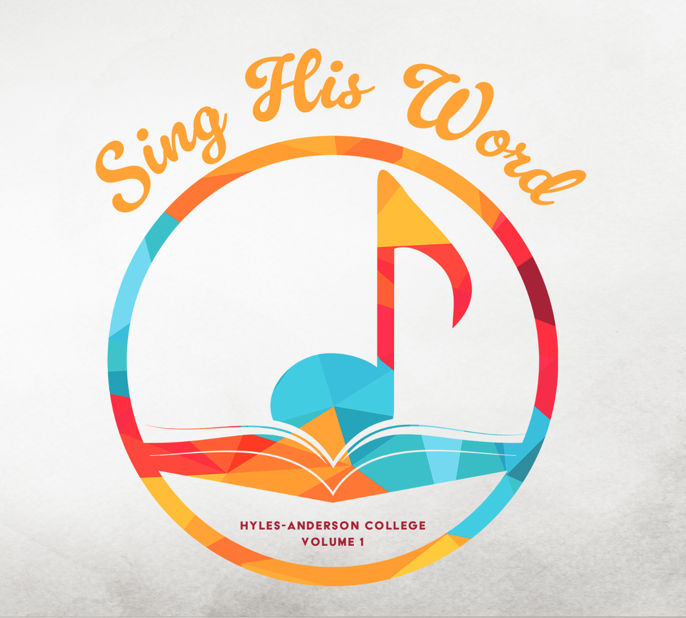 Sing His Word Volume 1