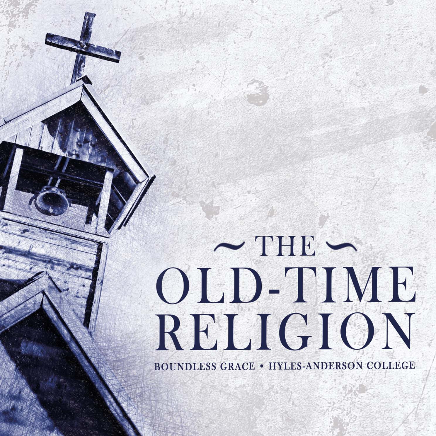The Old-Time Religion